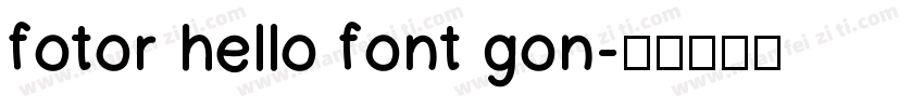 fotor hello font gon字体转换